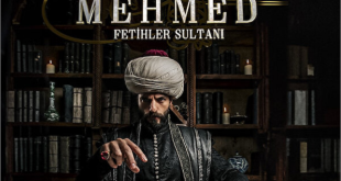 Mehmed Fetihler Sultani – Mehmed: Cuceritorul Sultan